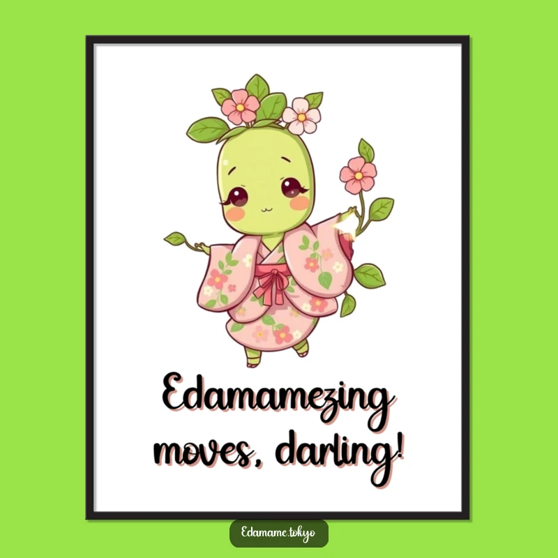 Free Printable Wall Art: Cute Edamame Twirling in Floral Kimono Funny Downloadable Decor