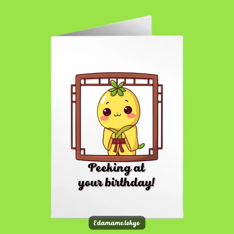 Free Printable Birthday Card: Sneaky Edamame - Funny Surprise Downloadable Gift