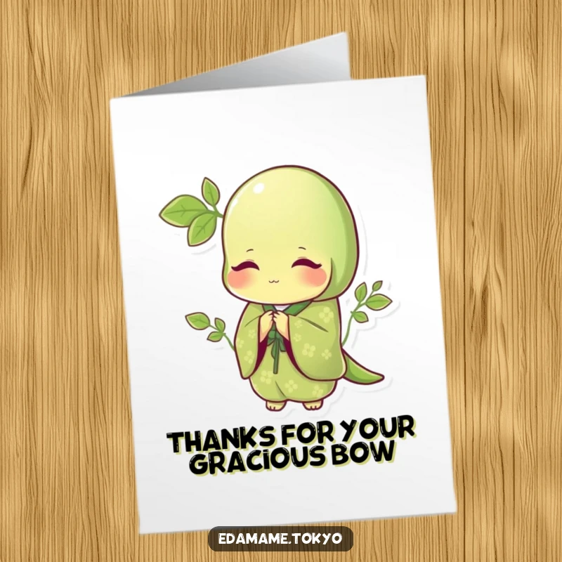 Funny Free Printable Thank You Card of an edamame in a green kimono with delicate patterns bowing.