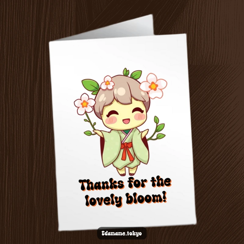 Funny Free Printable Thank You Card: Edamame in a traditional kimono happily offering a blossom, a beautiful thank you.